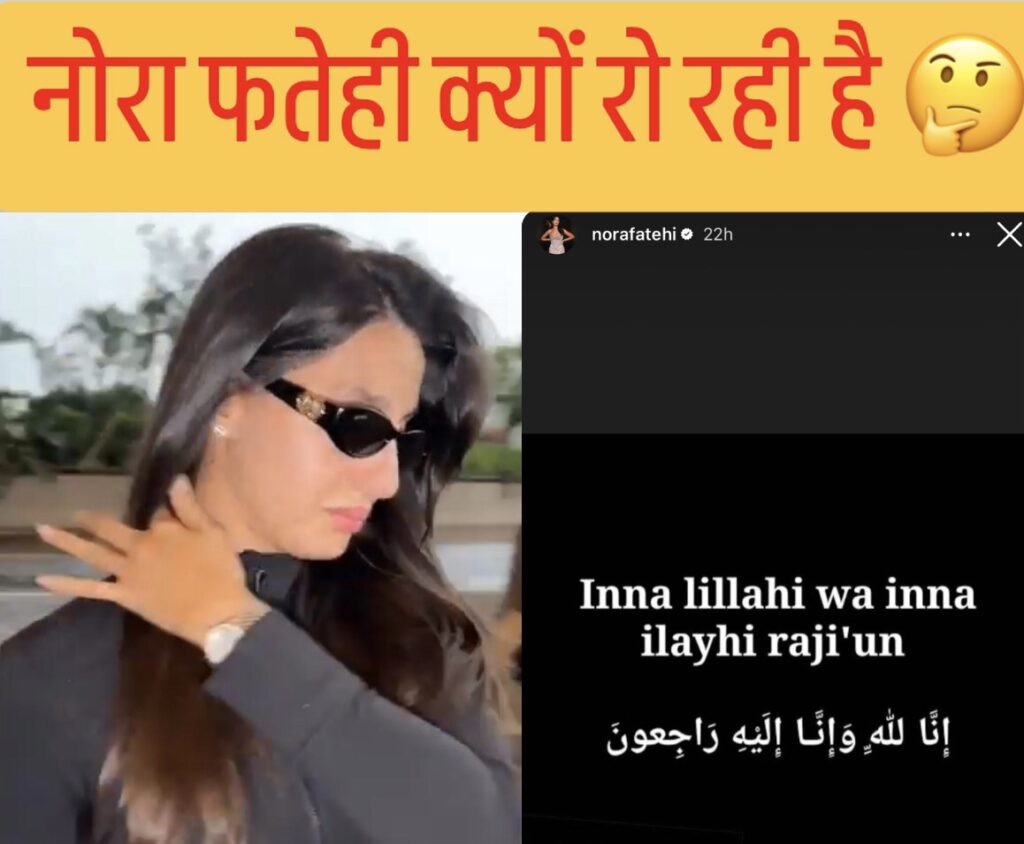 Nora fatehi crying at airport
